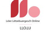 Lancement du LLO, la nouvelle plateforme d’apprentissage de la langue luxembourgeoise